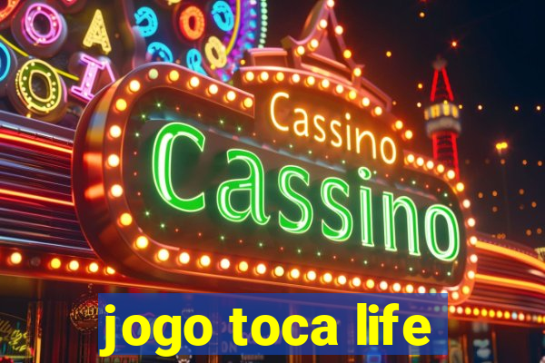 jogo toca life